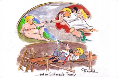 God made Trump.