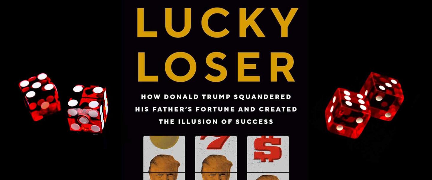 Lucky Loser, Russ Buettner, Donald Trump