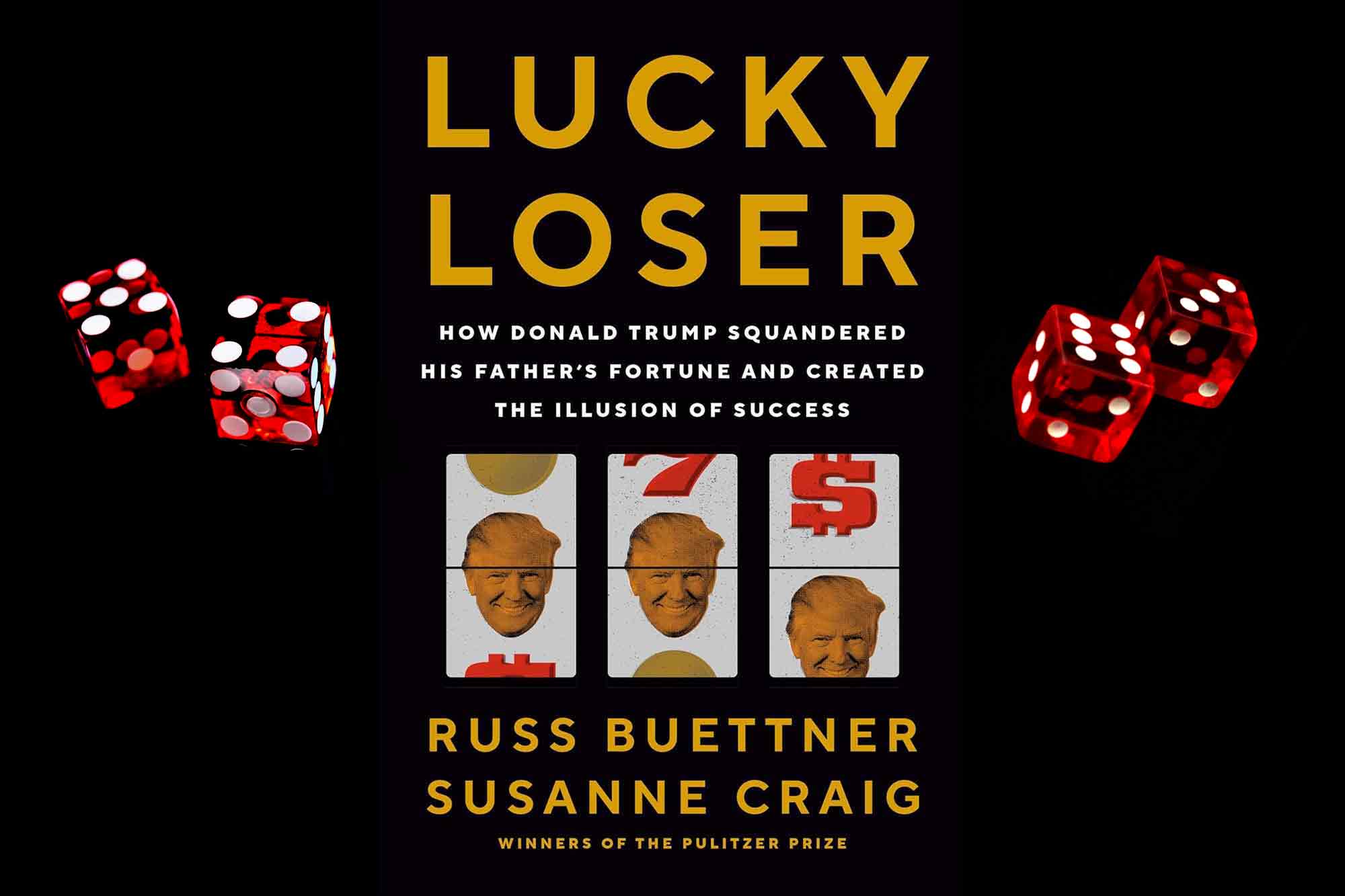 Lucky Loser, Russ Buettner, Donald Trump
