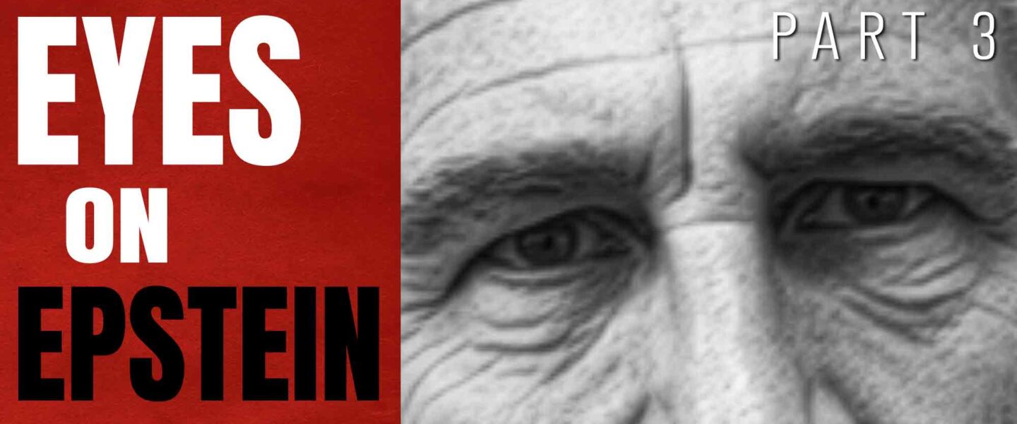 Eyes on Epstein, Part 3, Jeffrey Epstein, Donald Trump