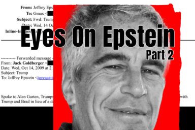 Epstein Files, Jeffrey Epstein, DOJ, Eyes on Epstein.