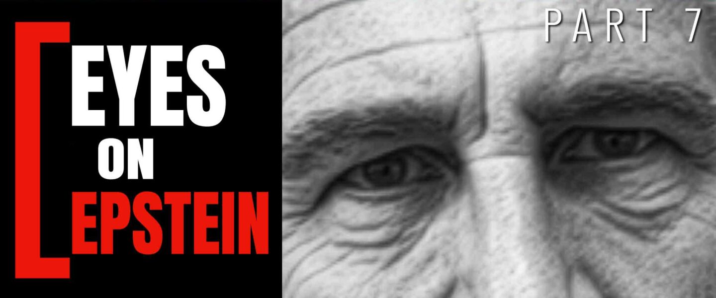 Eyes on Epstein, Part 7, Jeffrey Epstein, Donald Trump