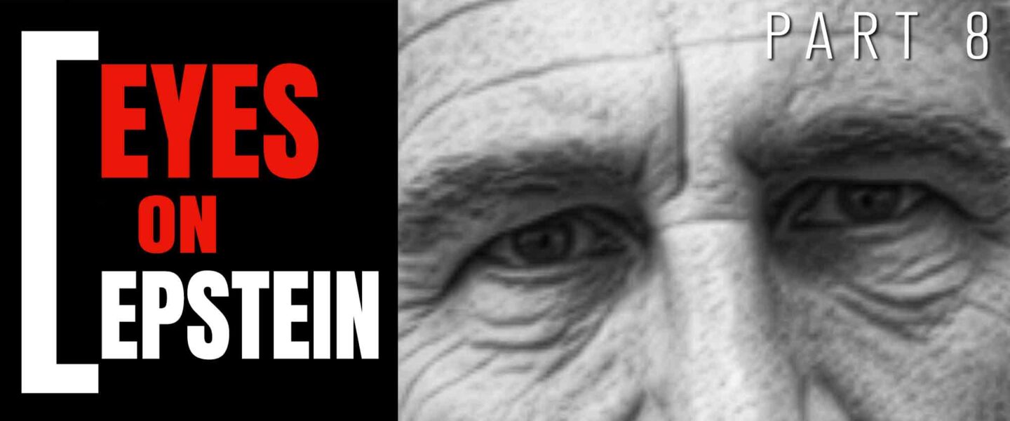 Eyes on Epstein, Part 8, Jeffrey Epstein, Donald Trump