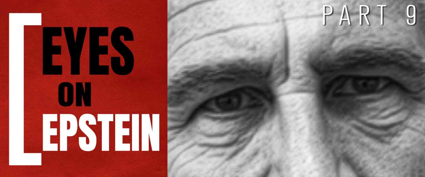 Eyes on Epstein, Part 9, Jeffrey Epstein, Donald Trump