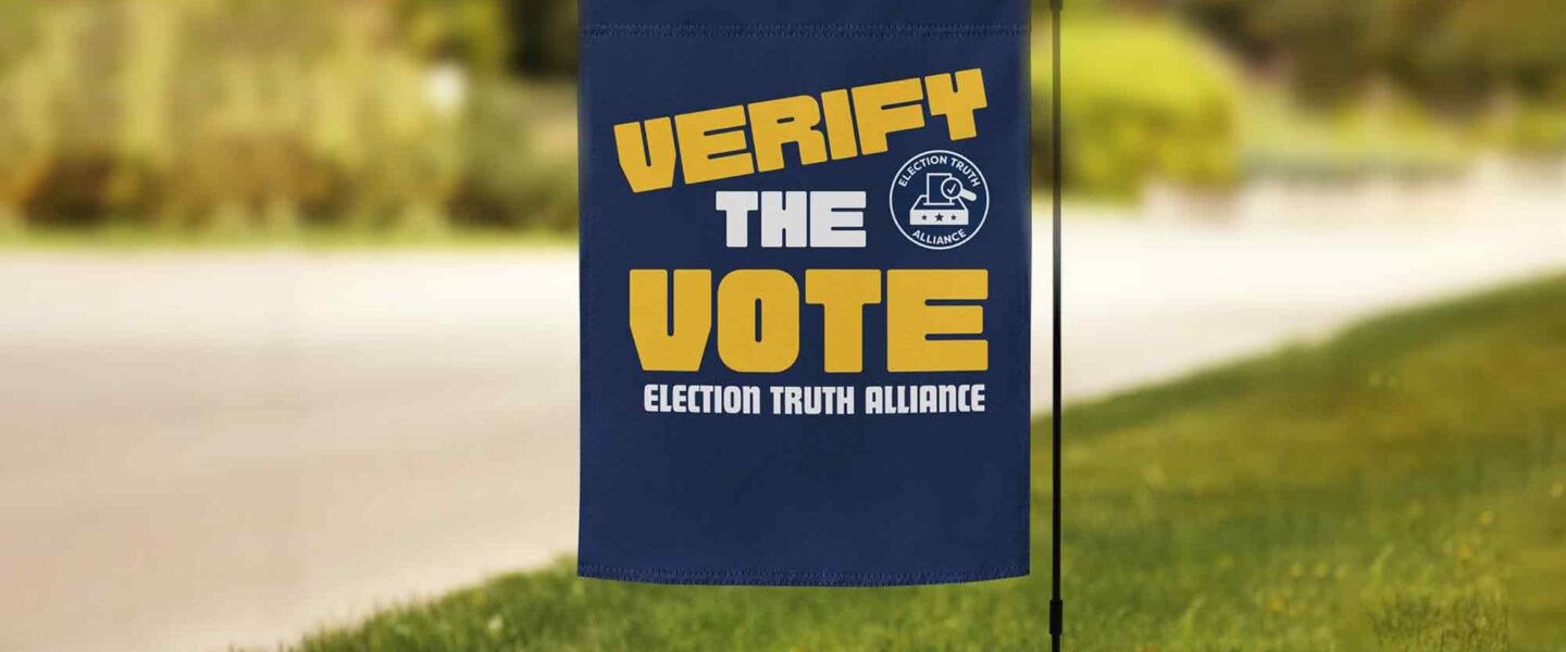 Election Truth Alliance, sign