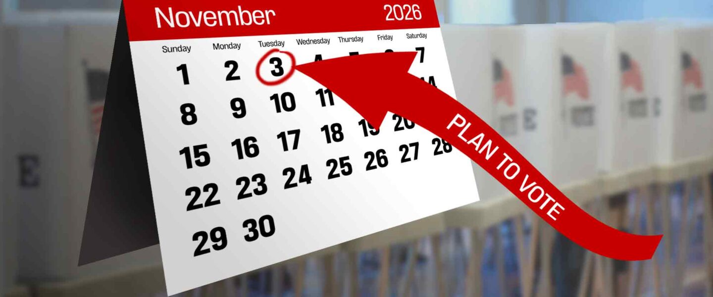 Plan to vote, general election, November 3, 2026.
